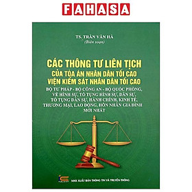 Các Thông Tư Liên Tịch Của Tòa Án Nhân Dân Tối Cao-Viện Kiểm Sát Nhân Dân Tối Cao-Bộ Tư Pháp - Bộ Công An - Bộ Quốc Phòng Về Hình Sự, Tố Tụng Hình Sự, Dân Sự, Tố Tụng Dân Sự, Hành Chính, Kinh Tế, Thương Mại, Lao Động, Hôn Nhân Gia Đình Mới Nhất