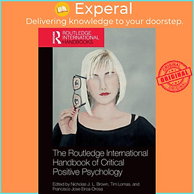 Hình ảnh Sách - The Routledge International Handbook of Critical Positive Psychol by Nicholas J. L. Brown (UK edition, paperback)