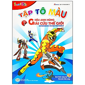 [Download Sách] Tập Tô Màu Siêu Anh Hùng Giải Cứu Thế Giới - Tập 1