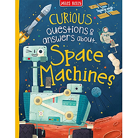 Curious Questions & Answers About Space Machines