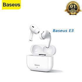 Mua Tai Nghe Nhét Tai Bluetooth 5.0 Baseus E3 TWS Sạc 10p Dùng 2h Kết Nối Chỉ 0.06 Giây Pin Khủng Nghe Đến 25h - Hàng Chính Hãng