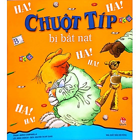 Sách Chuột Tip - Bị Bắt Nạt