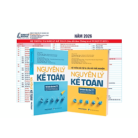 Combo-Nguyên Lý Kế Toán + Bài Tập & Câu Hỏi Trắc Nghiệm Nguyên Lý Kế Toán + Bảng Hệ Thống (Theo Thông Tư Số 99/2025/TT)