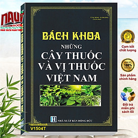 Bách khoa những cây thuốc và vị thuốc Việt Nam