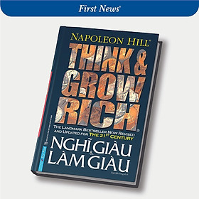 Sách - Nghĩ Giàu và Làm Giàu - Bìa Cứng - First News