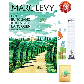 Đời bừng sáng khi ta biết lãng quên (Marc Levy)(Tặng kèm sổ tay xương rồng + BOOKMARK Cú mèo)