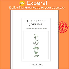 Sách - The Garden Journal - A 5-year record of your home garden by Linda Vater (UK edition, Hardcover)