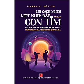 Sách Chỉ cách người một nhịp đập con tim