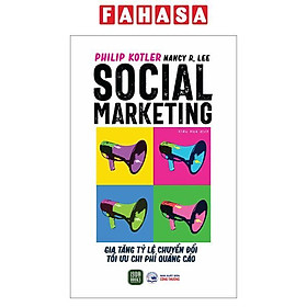 Sách - Social Marketing - Gia Tăng Tỷ Lệ Chuyển Đổi Tối Ưu Chi Phí Quảng Cáo