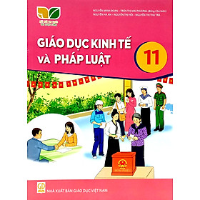 Sách giáo khoa Giáo Dục Kinh Tế và Pháp Luật 11- Kết Nối Tri Thức Với Cuộc Sống (Kèm Nilon bọc Sách)