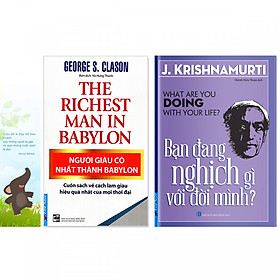 Combo 2 quyển: Người Giàu Có Nhất Thành Babylon + Bạn Đang Nghịch Gì Với Đời Mình ? (Tặng kèm bookmark danh ngôn hình voi) 