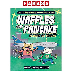 Sách ngoại văn: Waffles And Pancake - Book 2 - Flight Or Fright - Hachette Book Group