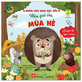 Hình ảnh Truyện Kể Bốn Mùa - Nhím Con Ham Học Hỏi - Món Quà Của Mùa Hè