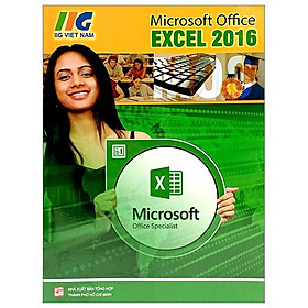 Microsoft Excel 2016 (Tái Bản 2023)