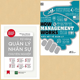 Hình ảnh Combo 2Q: Kỹ Năng Quản Lý Nhân Sự Chuyên Nghiệp + How Management Works - Hiểu Hết Về Quản Lý (Sách Quản Lý/Quản Trị Nhân Lực Thành Công)