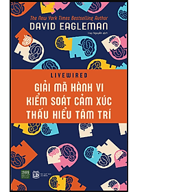 Giải Mã Hành Vi, Kiếm Soát Cảm Xúc, Thấu Hiểu Tâm Trí