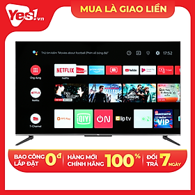 Android Tivi QLED TCL 4K 50 inch 50Q726 - Hàng chính hãng