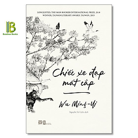 Sách - Chiếc Xe Đạp Mất Cắp - Wu Ming Yi - Phanbook - Tặng Kèm Bookmark Bamboo Books