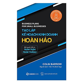 [Download Sách] Tạo Lập Kế Hoạch Kinh Doanh Hoàn Hảo