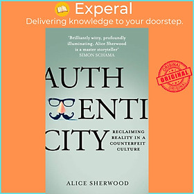 Sách - Authenticity by Alice Sherwood (UK edition, paperback)