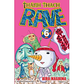 Thánh Thạch Rave - Tập 6