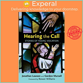 Sách - Hearing  the Call - Stories Of Young Vocation by The Rt Revd Gordon Mursell (UK edition, paperback)