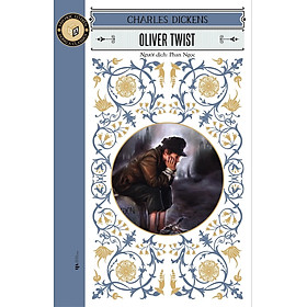 Oliver Twist (Tác giả: Harriet Beecher Stowe) - ĐA