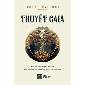 Thuyết GAIA - James LoveLock - Bản Quyền