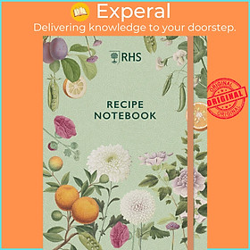 Sách - RHS Recipe Notebook by Royal Horticultural Society (UK edition, Hardcover)