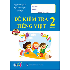 Hình ảnh Đề Kiểm Tra Tiếng Việt 2 - Tập 2