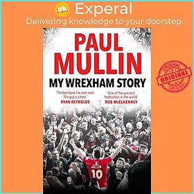 Sách - My Wrexham Story by Paul Mullin (UK edition, hardcover)