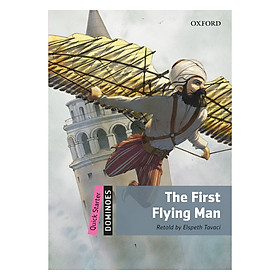 Oxford Dominoes Quick Starter: The First Flying Man