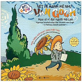 Let's Color - Nét Vẽ Mạnh Mẽ Như Vangogh