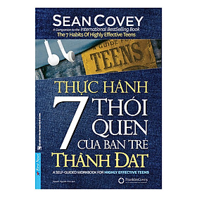 [Tải ebook] Thực Hành 7 Thói Quen Của Bạn Trẻ Thành Đạt PDF