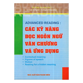 Nơi bán Các Kỹ Năng Đọc Ngôn Ngữ Văn Chương Và Ứng Dụng - Giá Từ -1đ