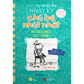 Nhật Ký Chú Bé Nhút Nhát - Tập 18: Out Trình (Song ngữ Việt-Anh)