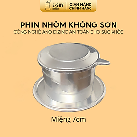 Phin Cà Phê Nhôm Nguyên Chất Không Sơn E-SKY Coffee Miệng 7cm -VHL