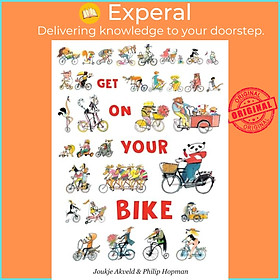 Sách - Get On Your Bike by Philip Hopman (UK edition, hardcover)