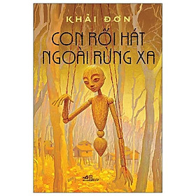 Con Rối Hát Ngoài Rừng Xa - Bản Quyền