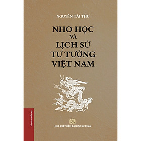 Download sách Nho Học Và Lịch Sử Tư Tưởng Việt Nam