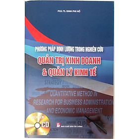PHƯƠNG PHÁP ĐỊNH LƯỢNG TRONG NGHIÊN CỨU QUẢN TRỊ KINH DOANH & QUẢN LÝ KINH TẾ