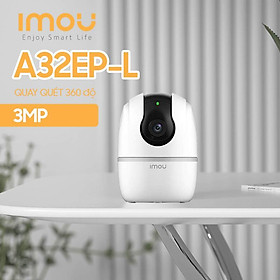 Camera IMOU A32EP-3Mp 2K  Xoay 360° Full HD 2.0MP Siêu Nét Góc Rộng Đàm Thoại Hai Chiều- HÀNG CHÍNH HÃNG