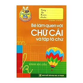 Ảnh bìa Tủ Sách Bé Vào Lớp Một - Bé Làm Quen Với Chữ Cái Và Tập Tô Chữ