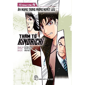 Thám Tử Kindaichi Short File 05 Án Mạng Trong Phòng Huyết Lưu