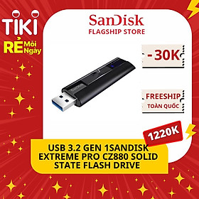 USB 3.2 SanDisk Extreme Pro CZ880, USB 3.2 Gen 1 Solid State Flash Drive - Hàng Chính Hãng