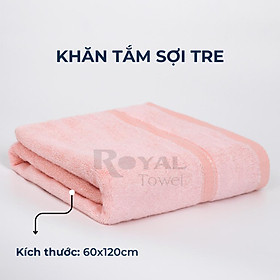 Khăn tắm sợi tre Royal Towel 60x120cm thấm hút tốt, không đổ lông, không ra màu