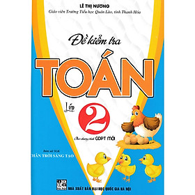 [Download Sách] Đề kiểm tra toán lớp 2 (bám sát sgk chân trời sáng tạo)