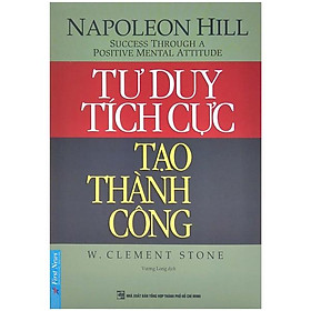 Tư Duy Tích Cực Tạo Thành Công