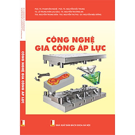 Hình ảnh sách Công nghệ gia công áp lực