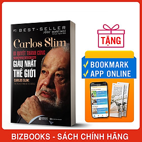 Carlos Slim: Bí quyết thành công của người đàn ông giàu nhất thế giới